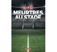Meurtres au stade - Frédéric Bodin - Moissons noires - broché - Roman