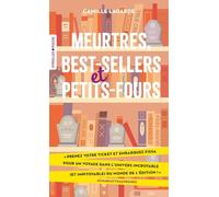 Meurtres, best-sellers et petits-fours