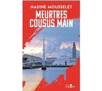 Meurtres cousus main Nadine Mousselet (Auteur)