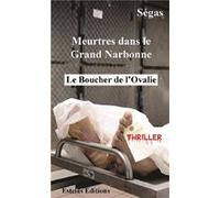 Meurtres dans le Grand Narbonne Ségas (Auteur)