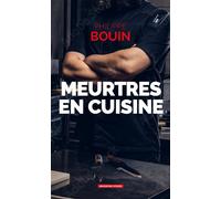 Meurtres en cuisine - Philippe Bouin - Moissons noires - Poche - Roman