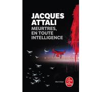 Meurtres, en toute intelligence - Jacques Attali - Lgf - Poche - Roman