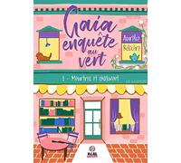 Meurtres et Châtiment: Gaia enquête au vert #1
