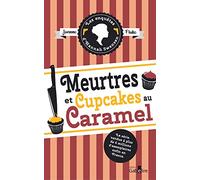 Meurtres et cupcakes au caramel