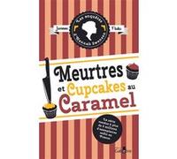 Meurtres et cupcakes au caramel Joanne Fluke (Auteur)