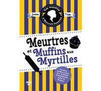 Meurtres et muffins aux myrtilles Joanne Fluke (Auteur), Florianne Vidal (Traduction)