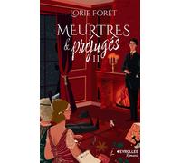 Meurtres et Préjugés tome 2 - Lorie Forêt - Eyrolles - broché - Roman