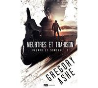 Meurtres et trahison: Hazard et Somerset, T1