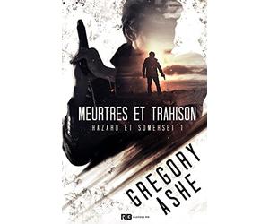 Meurtres et trahison: Hazard et Somerset, T1