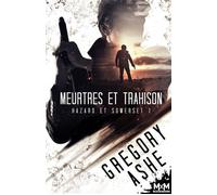 Meurtres et trahison Hazard et Somerset, T1 - Gregory Ashe - MxM Bookmark - broché - Roman