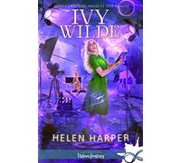 Meurtres, magie et télé-réalité: Ivy Wilde, T2