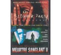 Meurtres sanglants II + Slumber Party
