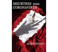 MEURTRES SOUS CORONAVIRUS