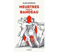 Meurtres sous le bandeau Alain Quéruel (Auteur)