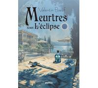 Meurtres sous l'éclipse - Valentin Bœuf - youStory - ebook (ePub) - Roman