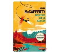 Meurtres sur la Madison - Keith McCafferty - Gallmeister - Poche - Roman