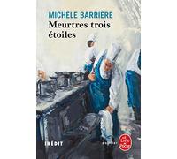 Meurtres trois étoiles (La Saga des Savoisy, Tome 9)