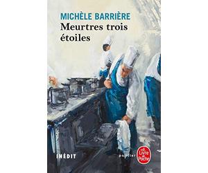 Meurtres trois étoiles (La Saga des Savoisy, Tome 9)