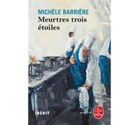 Meurtres trois étoiles (La Saga des Savoisy, Tome 9) Michèle Barrière (Auteur)
