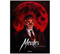 Meutes – Tome 1 – Glénat