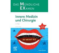 MEX Das Mündliche Examen - Innere Medizin und Chirurgie: mit Lernplan