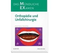 Mex Das Mündliche Examen Orthopädie U. Unfallchirurgie