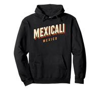 Mexicali Mexico Retro Mexicano La Chinesca Baja California Sweat à Capuche