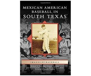 Mexican American Baseball In South Texas