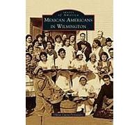 Mexican Americans In Wilmington