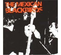 Mexican Blackbirds - Just to Spite You [Import]