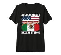 Mexican by Blood American by Birth T-Shirt Haut de Gamme