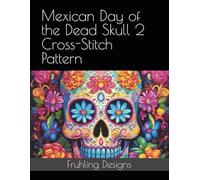 Mexican Day Of The Dead Skull 2 Cross-Stitch Pattern