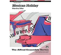 [(Mexican Holiday: Sheet)] [Author: Martha Mier] published on (February, 1994)