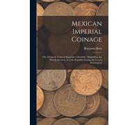 Mexican Imperial Coinage