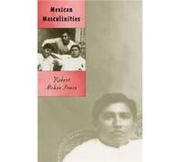 Mexican Masculinities by Robert McKee Irwin Robert McKee Irwin (Auteur)