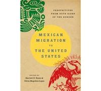 Mexican Migration to the United States Harriett D Romo, Olivia Mogollon - Lopez (Auteur)