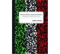 Mexican Roots, American Schools