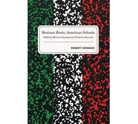 Mexican Roots, American Schools