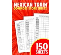 Mexican Train Dominoes Score Sheets: Track Your Game Scores