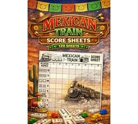 Mexican Train Score Sheets: 120 Large Print Dominoes Score Pads for Keeping Score | Score Pages for 2-8 Players | 6x9"