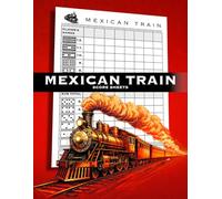 Mexican Train Score Sheets: Large 8.5″ × 11″ Format - Extra Writing Space with Larger Handwriting · Bound Score Book with Non-Perforated Pages