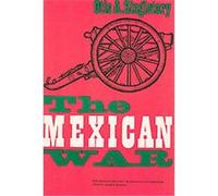 Mexican War Otis A. Singletary (Auteur)