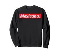 Mexicana Chicana Badass Mexican Girl Women Chicana Latina Sweatshirt