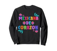Mexicana de corazón! Hispanic Heritage Month Sweatshirt