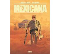 Mexicana - Intégrale