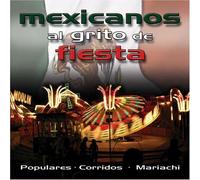 Mexicanos Al Grito de la Fiest [Import]