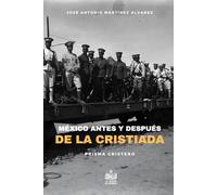México antes y después de la Cristiada