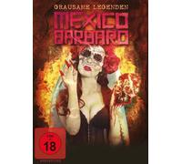 Mexico Barbaro - Grausame Legenden (DVD)