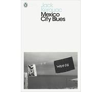 Mexico City Blues – Penguin Books