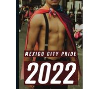 Mexico City Pride 2022: Street Photography Series